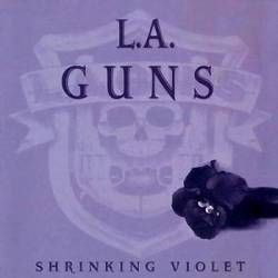 L.A. Guns : Shrinking Violet